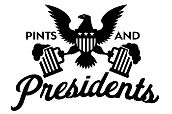 Pints and Presidents
